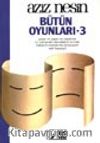 Bütün Oyunları 3 (Aziz Nesin)