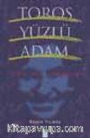 Toros Yüzlü Adam