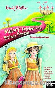 Malory Kuleleri'nde Birinci Dönem