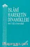 İslami Hareketin Dinamikleri