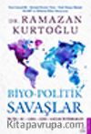 Biyo-Politik Savaşlar
