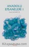 Anadolu Efsaneleri 1