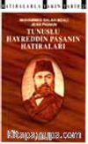 Tunuslu Hayreddin Paşa'nın Hatıraları