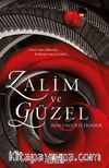 Zalim ve Güzel
