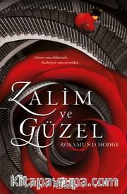 Zalim ve Güzel