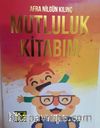 Mutluluk Kitabım