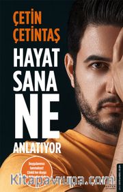 Hayat Sana Ne Anlatıyor