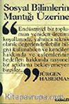 Sosyal Bilimlerin Mantığı Üzerine