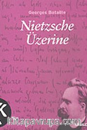 Nietzsche Üzerine