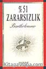 % 51 Zararsızlık