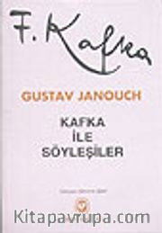 Kafka İle Söyleşiler / Notlar ve Anılar