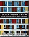 Yüksek Yoğunluklu Konutlar