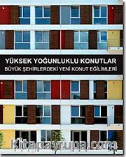 Yüksek Yoğunluklu Konutlar