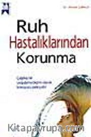 Ruh Hastalıklarından Korunma