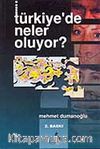 Türkiye'de Neler Oluyor?