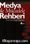 Medya İle Mücadele Rehberi
