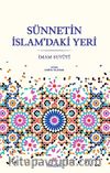Sünnetin İslam’daki Yeri