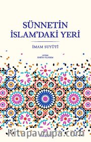 Sünnetin İslam’daki Yeri
