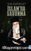 İmam Hamanei’nin Penceresinden İslamda Savunma