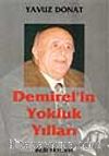 Demirel'in Yokluk Yılları