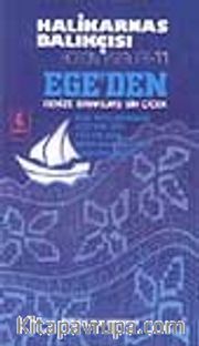 Ege'den Denize Bırakılmış Bir Çiçek