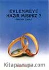 Evlenmeye Hazır Mısınız?