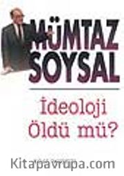 İdeoloji Öldü Mü?