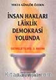 İnsan Hakları, Laiklik, Demokrasi Yolunda