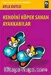 Kendini Köpek Sanan Ayakkabılar