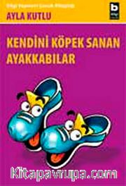 Kendini Köpek Sanan Ayakkabılar