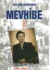 Mevhibe-1 (Ciltli)