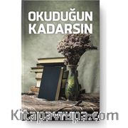 Okuduğun Kadarsın