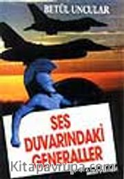 Ses Duvarındaki Generaller