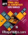 AYT Türk Dili ve Edebiyatı Soru Bankası