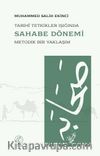 Tarihi Tetkikler Işığında Sahabe Dönemi