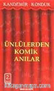 Ünlülerden Komik Anılar