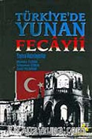 Türkiye'de Yunan Fecayii C.1-2
