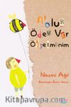 N’olur Ödev Ver Öğretmenim