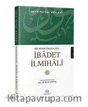 Dört Mezhebe Göre Delilleriyle İbadet İlmihali