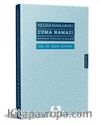 Mezheb İmamlarının Cuma Namazı Hakkındaki Görüşleri ve Delilleri