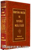 Kur'an-ı Mecid ve Tefsirli Meal-i Alisi (orta boy)