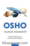 Yaşamak İnanmaktır