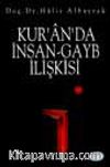 Kur'an'da İnsan-Gayb İlişkisi