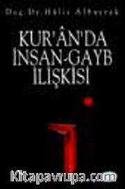 Kur'an'da İnsan-Gayb İlişkisi