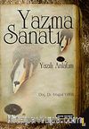 Yazma Sanatı & Yazılı Anlatım