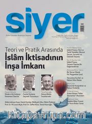 Siyer 3 Aylık İlim Tarih ve Kültür Dergisi Sayı:11 Temmuz-Ağustos-Eylül 2019