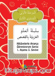 Hikayelerle Arapça Öğreniyorum 1. Aşama 3. Seviye 