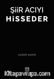 Şiir Acıyı Hisseder