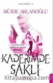 Kaderimde Saklı