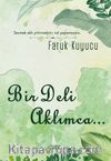 Bir Deli Aklımca